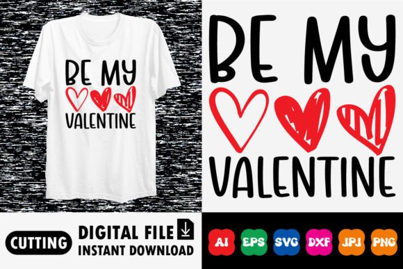 Download Be My Valentine Shirt Design - Valentine shirt design Collection
