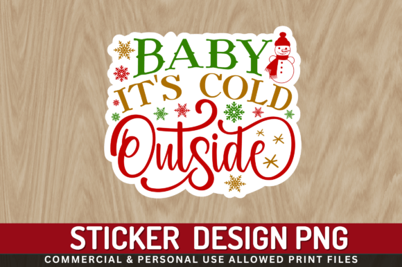 Download Baby Its Cold Outside Sticker Design - Sticker Collection